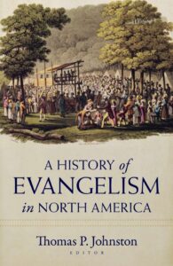 A History of Evangelism in North America