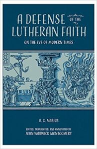 A Defense of the Lutheran Faith