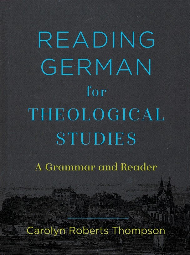 Reading German for Theological Studies: A Grammar and Reader cover