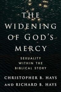 The Widening of God's Mercy: Sexuality within the Biblical Story