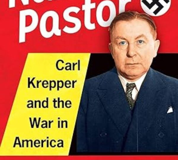 The Nazi Spy Pastor: Carl Krepper and the War in America. cover