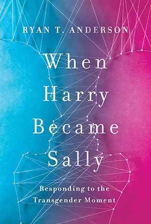 When Harry Became Sally: Responding to the Transgender Moment cover