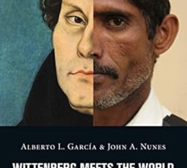 Wittenberg Meets the World: Reimagining the Reformation on the Margins cover