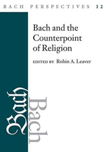 Bach and the Counterpoint of Religion