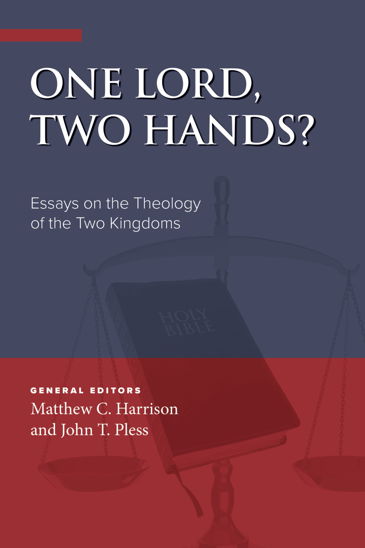 One Lord, Two Hands?: Essays on the Theology of the Two Kingdoms cover