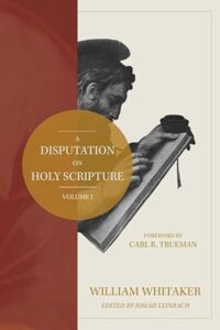 A Disputation on Holy Scripture